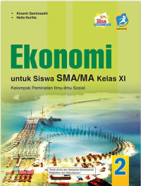 Image of Ekonomi Peminatan : Untuk SMA/MA Kelas XI