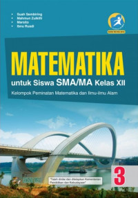 Image of Matematikia Peminatan untuk Siswa SMA/MA Kelas XII